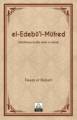 El Edebül Müfred (Metinli-Ciltli) Müslüman Ferdin Edeb ve Ahlakı