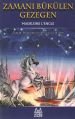 Zamanı Bükülen Gezegen Zaman Dörtlemesi 3. Kitap, Madeleine L'Engle, Arkadaş