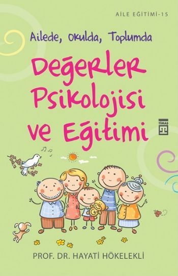 DEĞERLER PSİKOLOJİSİ VE EĞİTİMİ