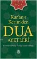 Kuranı Kerimden Dua Ayetleri