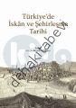 Türkiye'de İskan ve Şehirleşme Tarihi, Kitabevi Yayınları