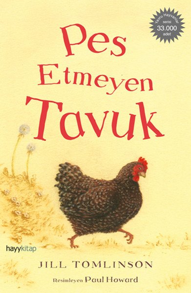 Pes Etmeyen Tavuk, Jill Tomlinson