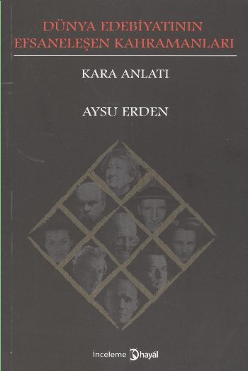 Dünya Edebiyatının Efsaneleşen Kahramanları, Aysu Erden, Hayal Yayınları