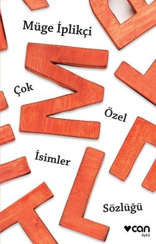 Çok Özel İsimler Sözlüğü, Müge İplikçi