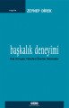 Başkalık Deneyimi, Zeynep Direk