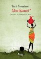 Merhamet, Toni Morrison