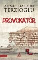 Provokatör, Ahmet Haldun Terzioğlu, Panama Yayıncılık