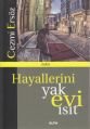Hayallerini Yak Evi Isıt, Cezmi Ersöz