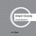 Düşlü Geçmiş, Onur Bozkurt, Hayal Yayınları