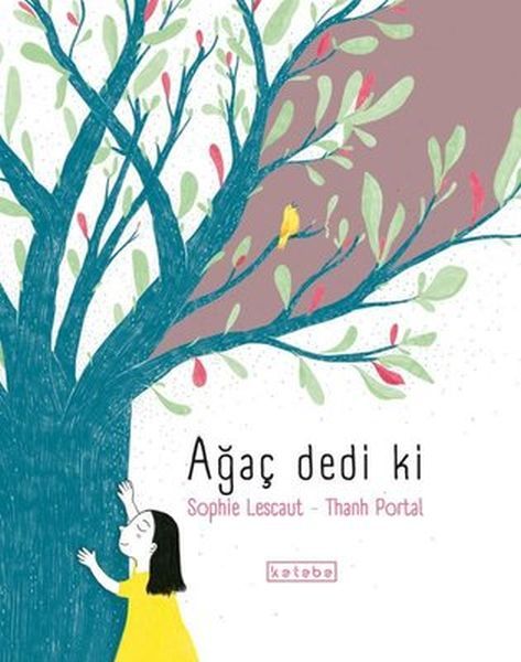 Ağaç Dedi ki, Sophie Lescaut