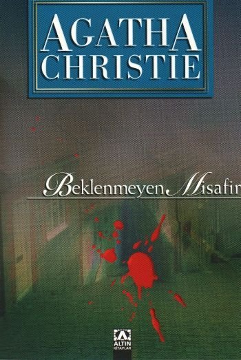 Beklenmeyen Misafir, Agatha Christie, Altın Kitaplar