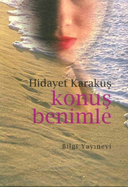 Konuş Benimle, Hidayet Karakuş