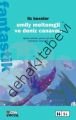 EMILY MELTEMGİL VE DENİZ CANAVARI, Kolektif