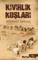 Kıvırlık Kuşları, Mehmet Sarmış, Arines Yayıncılık