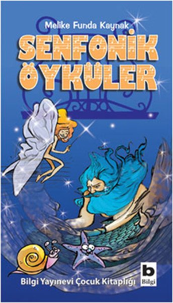 Senfonik Öyküler, Melike Funda Kaynak