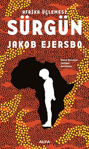 Sürgün, Jakob Ejersbo