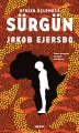 Sürgün, Jakob Ejersbo