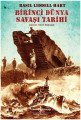 Birinci Dünya Savaşı Tarihi, H. B. Liddel Hart