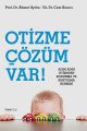 Otizme Çözüm Var!, Ahmet Aydın, Cem Kınacı