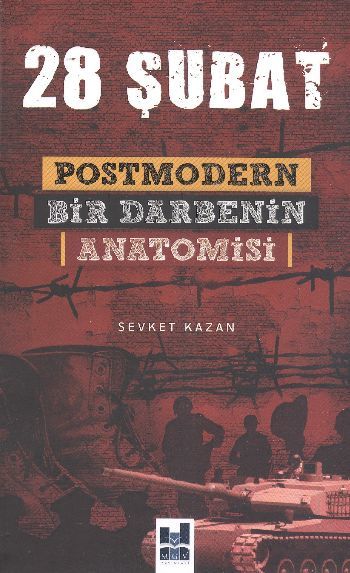 28 Şubat Postmodern Bir Darbenin Anatomisi, Mgv Yayınları