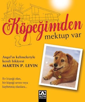 Köpeğimden Mektup Var, Martin P. Levin, Altın Kitaplar