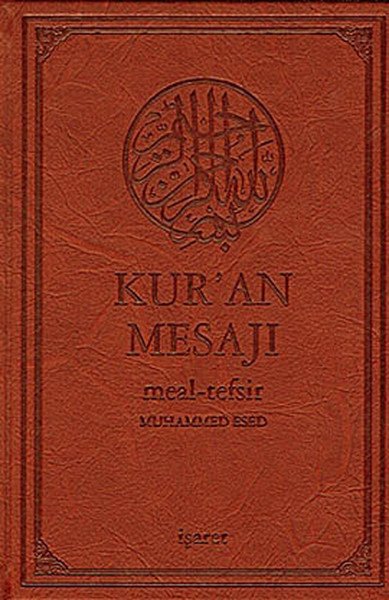 Kur'an Mesajı / Meal-Tefsir Mushaflı (Orta Boy-Şamua-Ciltli) Muhammed Esed