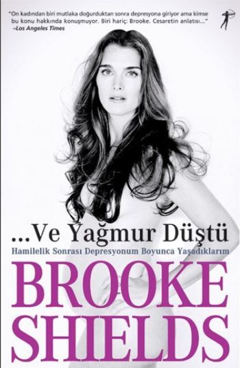 Ve Yağmur Düştü, Brooke Shields