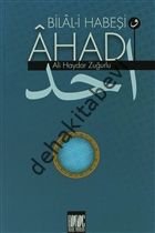 Bilal-İ Habeşi Ahad, Buruc Yayınları