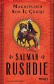 Mağriplinin Son İç Çekişi, Salman Rushdie