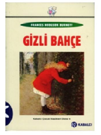 Gizli Bahçe, Frances Hodgson Burnett