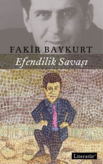 Efendilik Savaşı, Fakir Baykurt, Literatür