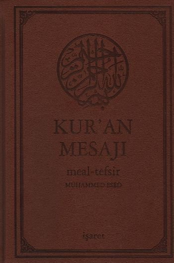 Kur'ân Mesajı - Meal-Tefsir (Büyük Boy) , İşaret Yayınları
