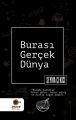 Burası Gerçek Dünya, Şeyma Çekici