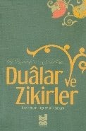 Hz Rasulüllahın s.a.s Dilinden Dualar ve Zikirler, Oğuzhan Asiltürk