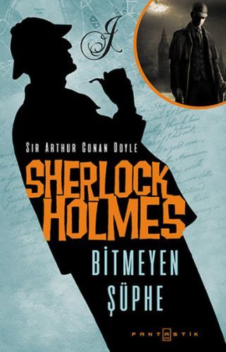 Sherlock Holmes - Bitmeyen Şüphe, Fantastik Kitap