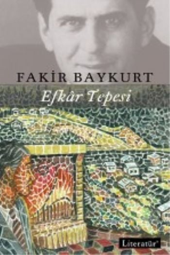Efkar Tepesi, Fakir Baykurt, Literatür