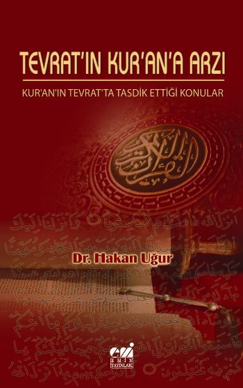 Têvratın Kurana Arzı; Kuranın Tevratta Tasdik Ettiği Konular