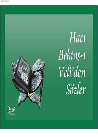 Hacı Bektaş-ı Velî'den Sözler, Rumi Yayınları