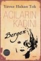 Acıların Kadını Bergen, Alfa Yayınları