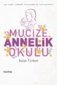 Mucize Annelik Okulu, Hayy Kitap