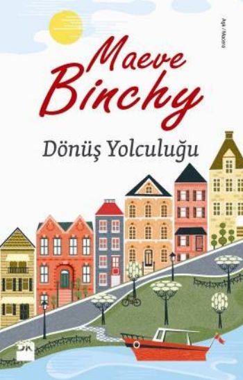 Dönüş Yolculuğu, Maeve Binchy, Doğan Kitap