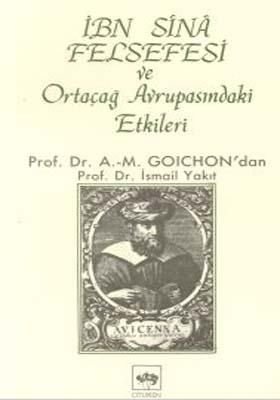 İbn-i Sina Felsefesi ve Ortaçağ Avrupasındaki Etkileri, Anne-Marie Goichon