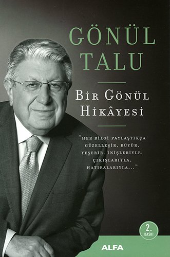 Bir Gönül Hikâyesi (Büyük Boy), Gönül Talu