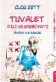 Tuvalet Dili ve Edebiyatı B ktan Muhabbetler, Clou Zett