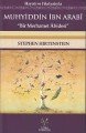 Hayatı ve Fikriyatıyla Muhyiddin İbn Arabi, Stephen Hirtenstein
