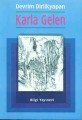 Karla Gelen, Devrim Dirlikyapan