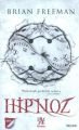 Hipnoz, Brian Freeman