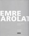 Emre Arolat Projects and Buildings 1998-2005, Emre Arolat, Literatür