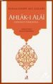 Ahlâk-ı Alâî (Günümüz Türkçesiyle) , Kınalızâde Ali Çelebi