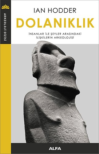 Dolanıklık, Ian Hodder